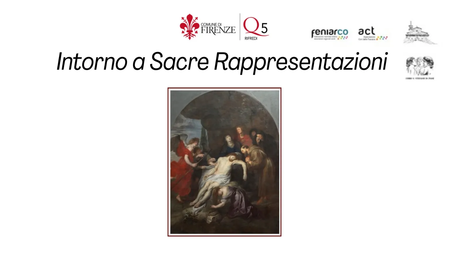 Intorno a Sacre Rappresentazioni Quartieri
