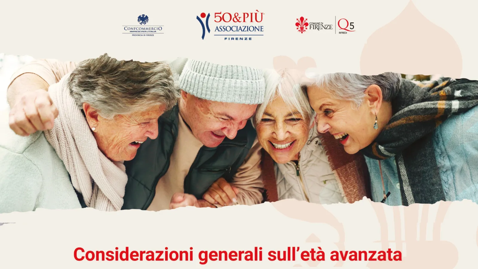 Considerazioni generali sull’età avanzata Quartieri