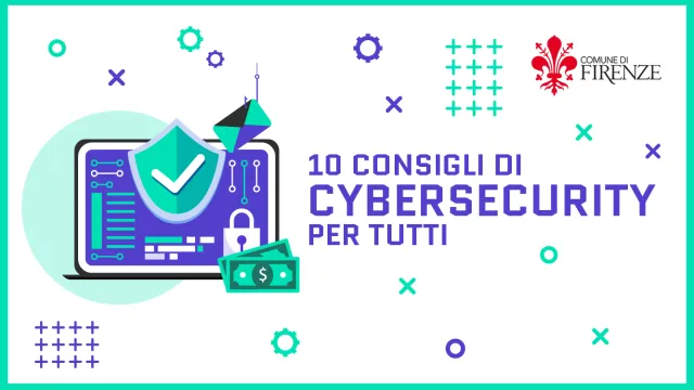 Sicurezza digitale: il vademecum del Comune di Firenze