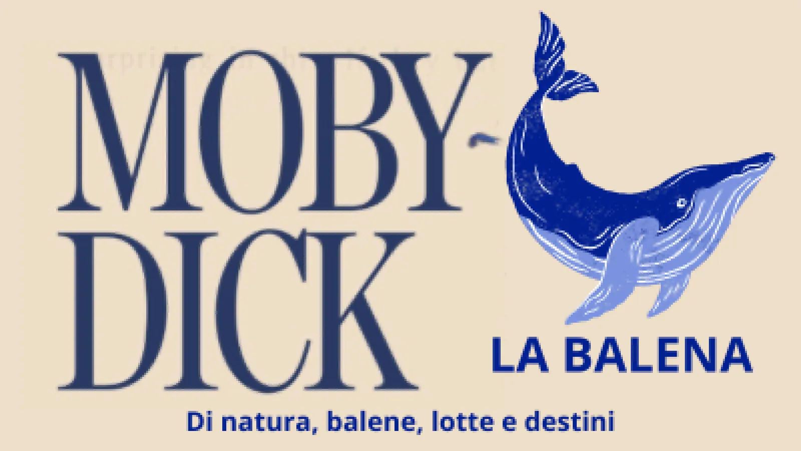 Moby Dick Capitolo 1: La Balena Moby Dick Capitolo 1: La Balena
