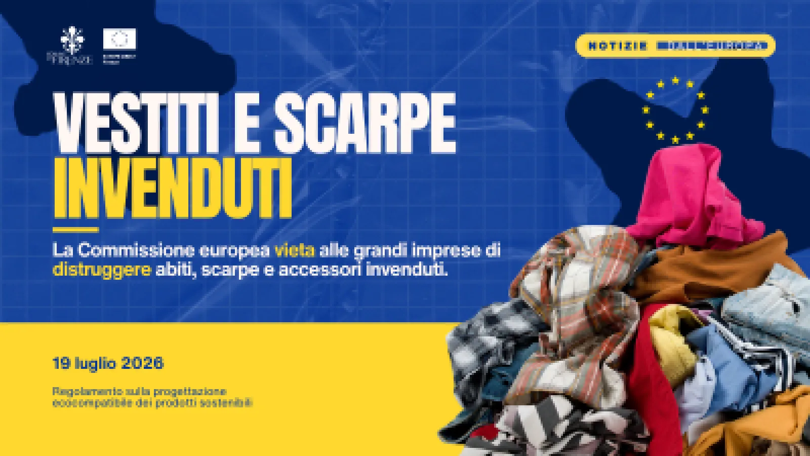 grafica su sfondo blu e giallo con immagine di mucchio di vestiti