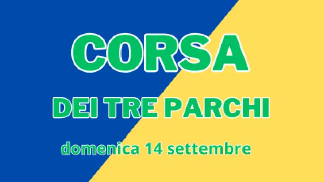 13ª Corsa dei Tre Parchi – 14 settembre 2025