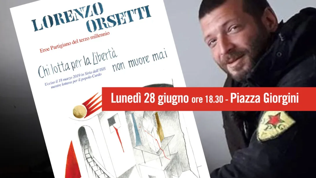 Lorenzo Orsetti. Manifestazione in piazza Giorgini