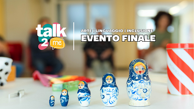 Talk2Me: progetto Erasmus+ su metodi artistici per l'apprendimento linguistico