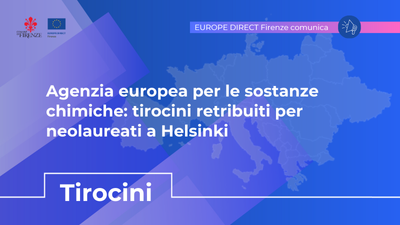 Sfondo viola, logo EUROPE DIRECT Firenze, testo: Agenzia europea per le sostanze chimiche: tirocini retribuiti per neolaureati a Helsinki