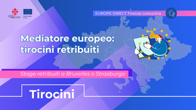 Sfondo viola e rosa, loghi del Comune di Firenze e di Europe Direct Firenze, testo: Mediatore europeo: tirocini retribuiti. Stage retribuiti a Bruxelles o Strasburgo