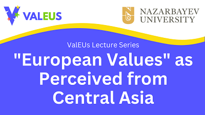 Sfondo blu e bianco, logo ValEUs e Nazarbayev University del Kazakistan, testo: "European Values as Perceived from Central Asia"