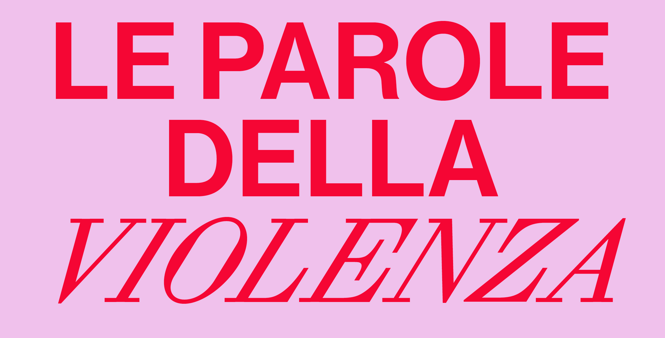 La violenza delle parole